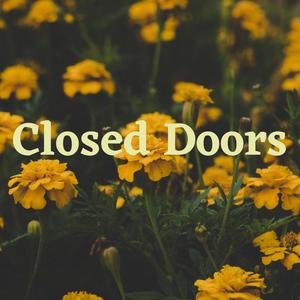 Closed Doors (Explicit)