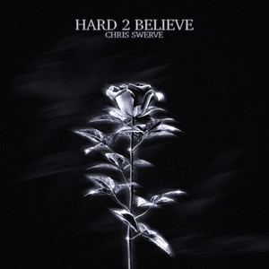 Hard 2 Believe (Explicit)