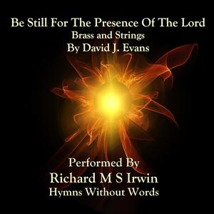 Be Still For The Presence Of The Lord(Brass And Strings)
