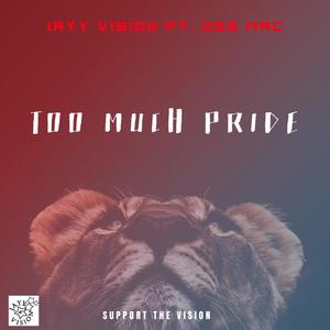 TOO MUCH PRIDE(feat. DEE-MAC) (Explicit)