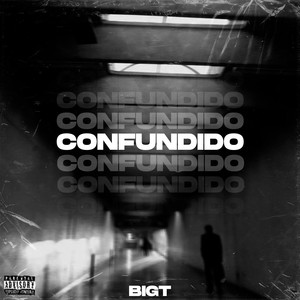 Confundido (Explicit)