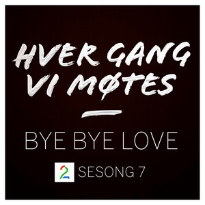 Bye Bye Love
