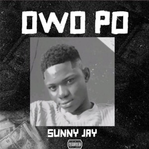 Owo Po (Explicit)