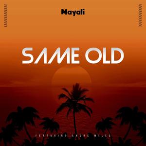 Same Old(feat. Andre Miles)
