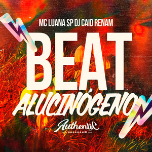 Beat Alucinógeno (Explicit)