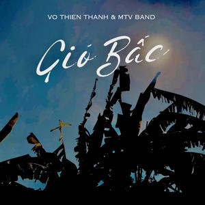 Gió Bấc (feat. MTV Band)