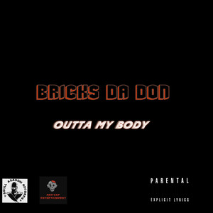 OUTTA MY BODY (Explicit)