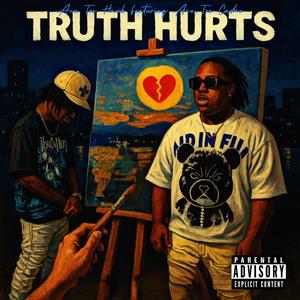 Truth Hurts (feat. Ace Tre Cashe) (Explicit)
