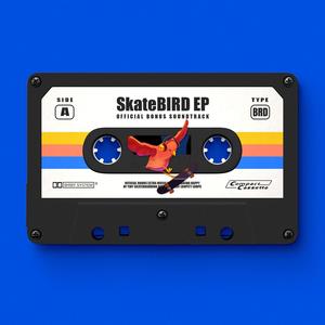 SkateBIRD EP Official Bonus Soundtrack