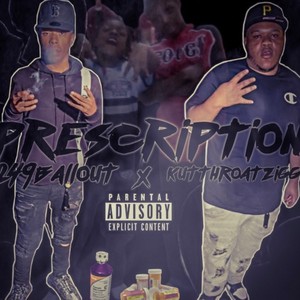 Perscription Healing (feat. Cut Throat Ziggy) [Explicit]