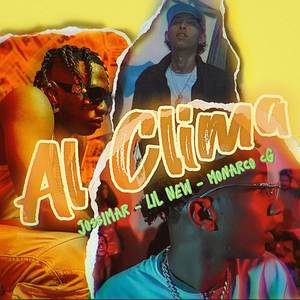 Al Clima (Explicit)