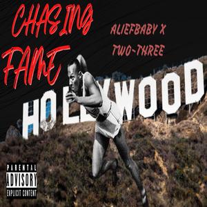 Chasing Fame (feat. Aliefbaby) [Explicit]