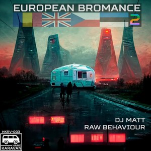 European Bromance 2 (Explicit)