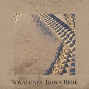 Novatones  Down Here