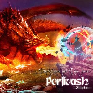 Perlivash: Origins