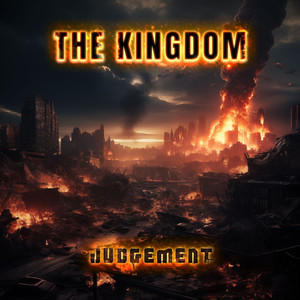 The Kingdom Judgement (Explicit)