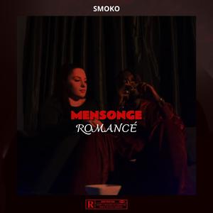 MENSONGE ROMANCÉ (Explicit)