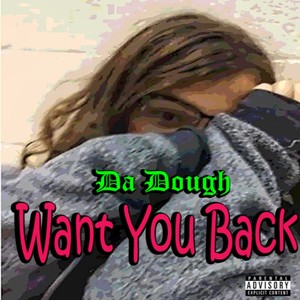 Want You Back (Explicit)