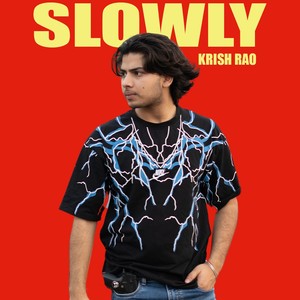 Slowly (Explicit)