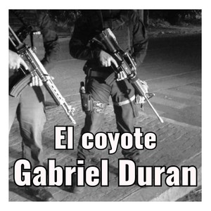 El coyote (Explicit)