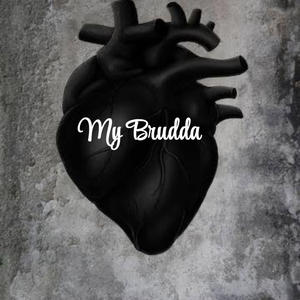 My Brudda (feat. Jay4k) (Explicit)