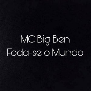 Foda-se o Mundo (Explicit)