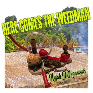 Here Comes the Weedman