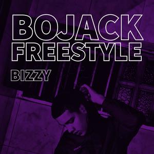 Bojack Freestyle (Explicit)