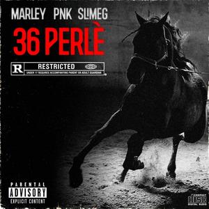 36Perlè (Explicit)