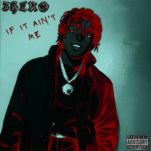 iiam (if it ain't me) (Explicit)