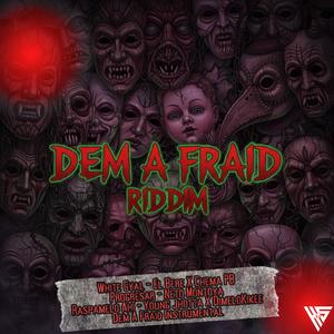 DEM A FRAID (INSTRUMENTAL)