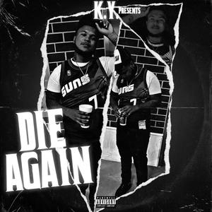 Die Again (Explicit)