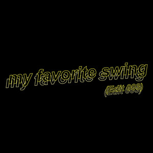 my favorite swing(Edit 003)