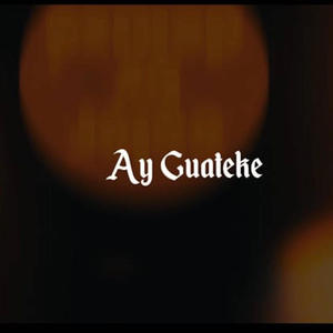 Ay Guateke (feat. 2Letras & LitoProducer) [Explicit]