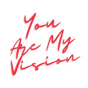 You Are My Vision (Live)