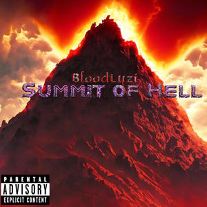 Summit of Hell (Explicit)