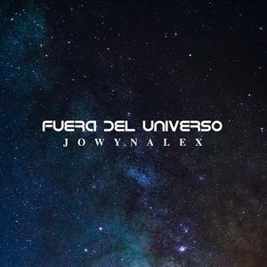 Fuera Del Universo (Explicit)