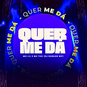 QUER ME DÁ (Explicit)