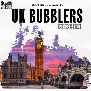 Uk Bubblers Riddim