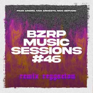 Bzrp Music Sessions #46 (Remix)