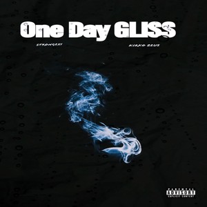 One Day GLISS (Explicit)