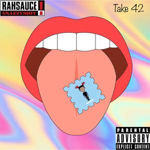 Take 42 (Explicit)