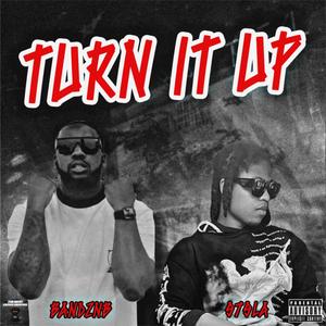 TURN IT UP (feat. 979LA) [Explicit]