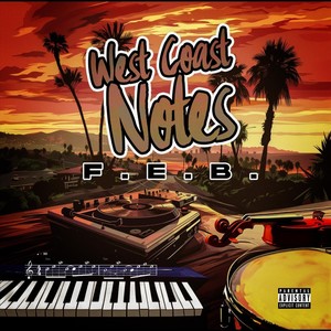 West Coast Notes (Explicit)