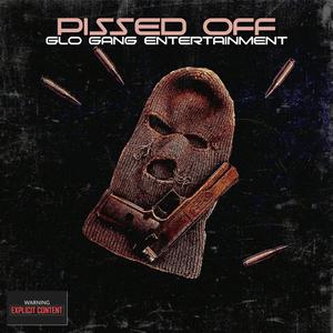 Pissed Off (Explicit)