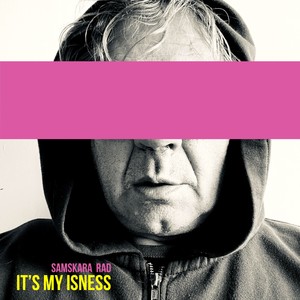 It's My Isness (Explicit)