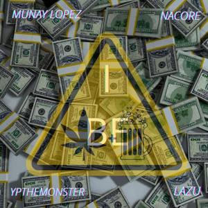 I Be(feat. Lazu, YP & Nacore) (Explicit)