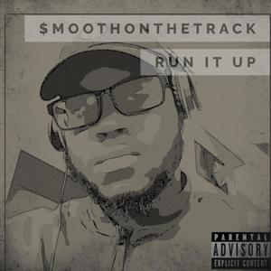 Run It Up (feat. Wyteout) (Explicit)