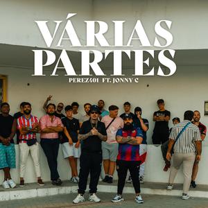 Várias Partes (feat. Jonny C & James Gold) (Explicit)