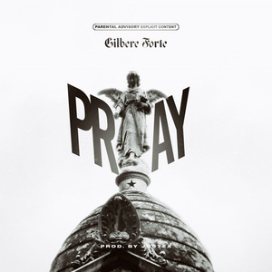 Pray (Explicit)